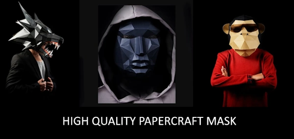 HIGH QUALITY PAPERCRAFT MASK